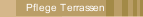 Pflege Terrassen